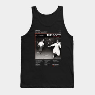 The Roots - Things Fall Apart Tracklist Album Tank Top